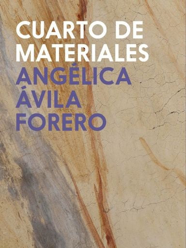 Cuarto de materiales | Angélica Ávila Forero