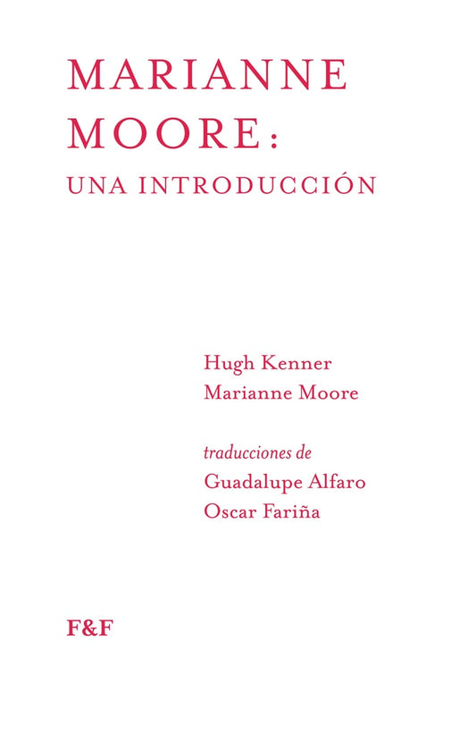 Marianne Moore: una introducción | MARIANNE MOORE