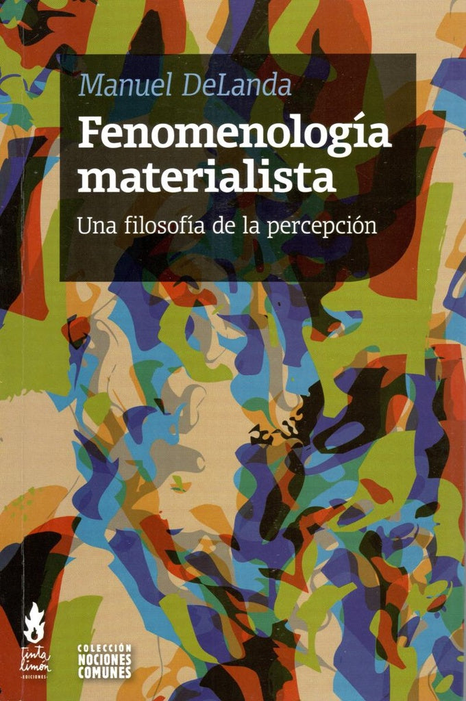 Fenomenolog¡a materialista | Manuel Delanda