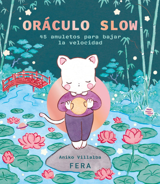 ORÁCULO SLOW | ANIKO VILLALBA