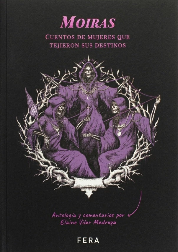 MOIRAS (ED MÉXICO) | Elaine Vilar Madruga (ed.)