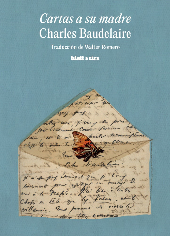 Cartas a su madre | Rainer María Rilke / Charles Baudelaire