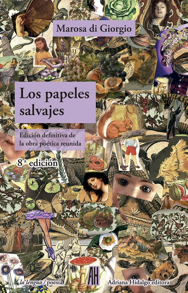 Los papeles salvajes | MAROSA DI GIORGIO