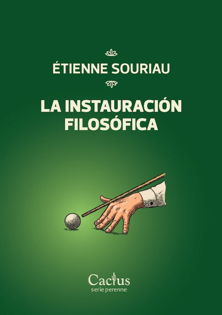 INSTAURACION FILOSOFICA, LA | Etienne Souriau