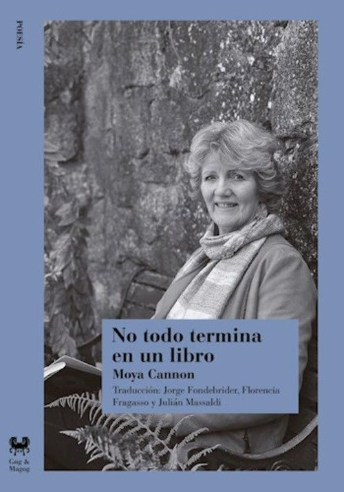 No todo termina en un libro | Moya Cannon