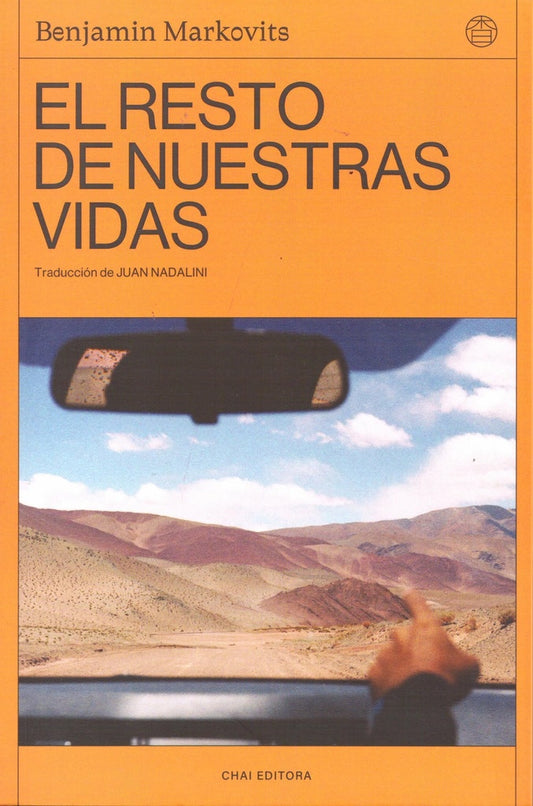 EL RESTO DE NUESTRAS VIDAS | BENJAMIN  MARKOVITZ