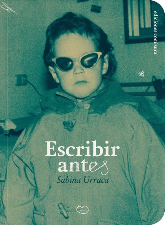 Escribir antes | Sabina Urraca