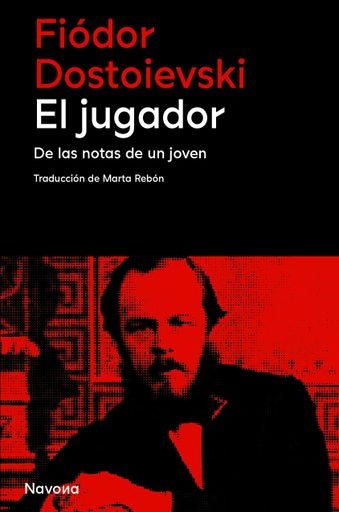 Jugador, El | Fiódor Dostoievski
