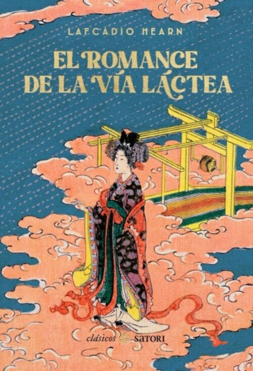 Romance de la vía láctea, El | Lafcadio Hearn