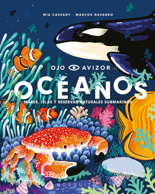 Océanos. Mares, islas y reservas naturales submarinas | Mia/Navarro  Marcos Cassany