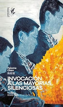 INVOCACION A LAS MAYORIAS SILENCIOSAS | PALOMA CHEN
