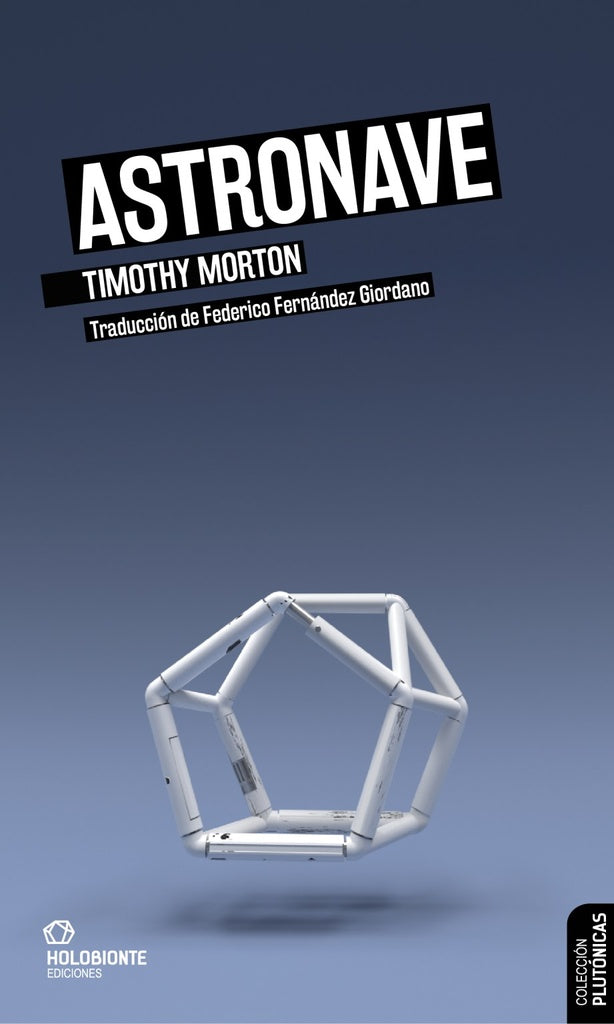 ASTRONAVE | Timothy Morton