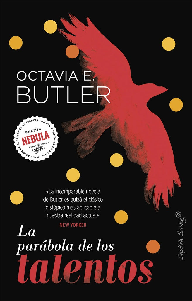 LA PARÁBOLA DE LOS TALENTOS | OCTAVIA E. BUTLER