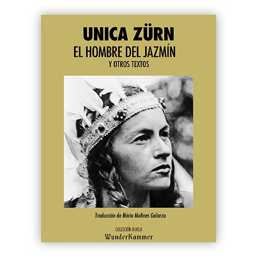 El hombre de jazmín | Ünica Zurn