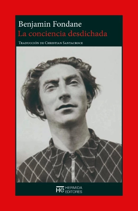 LA CONCIENCIA DESDICHADA | Benjamin Fondane
