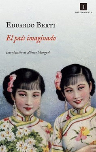 País imaginado, El | Eduardo Berti