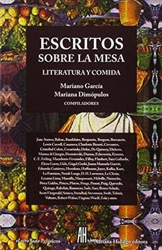 ESCRITOS SOBRE LA MESA. LITERATURA Y COMIDA