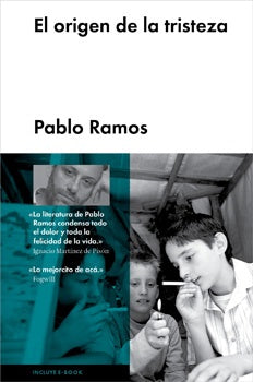 EL ORIGEN DE LA TRISTEZA | PABLO RAMOS
