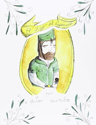 hijo del legionario, El | Aitor Saraiba