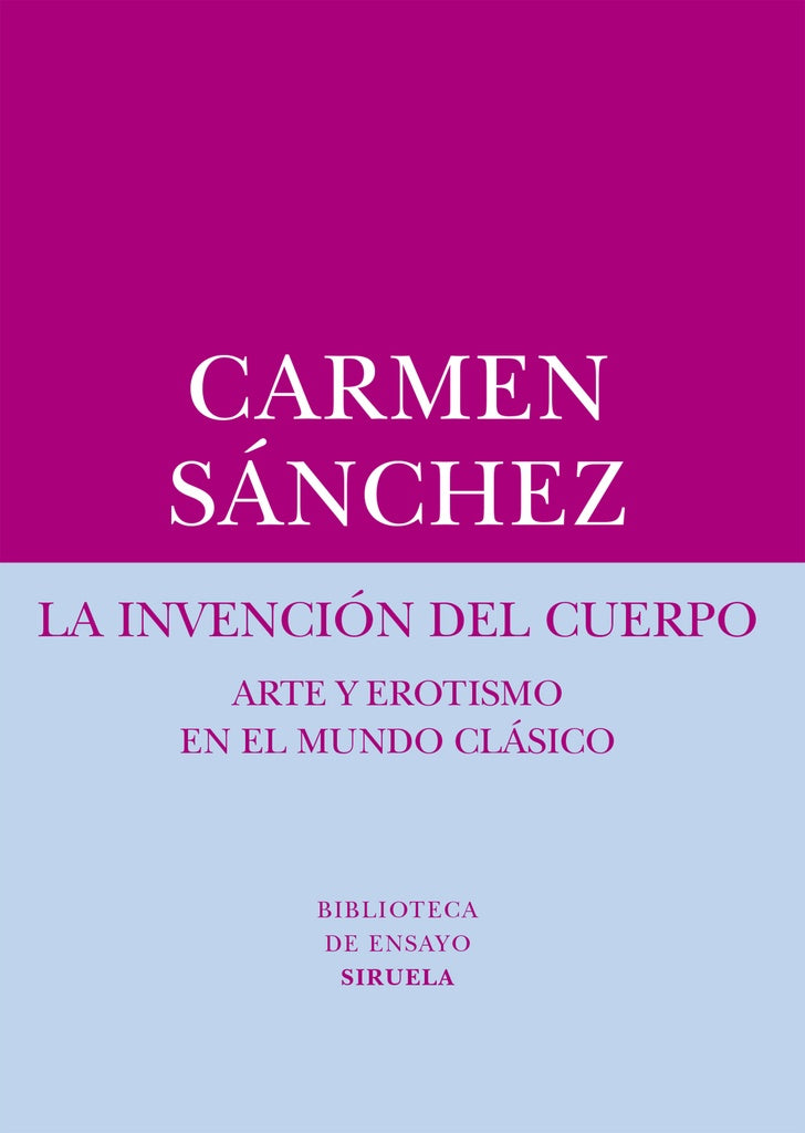 LA INVENCIÓN DEL CUERPO | Carmen Sánchez