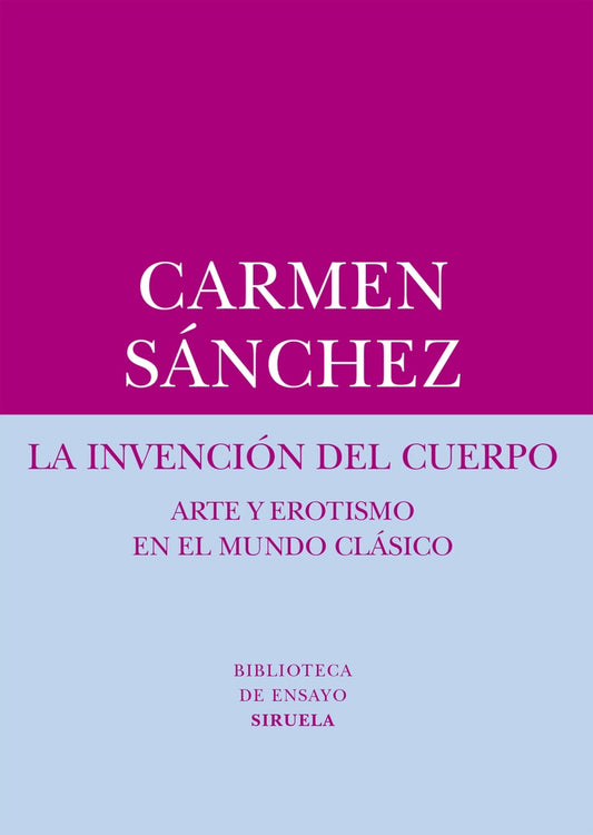 LA INVENCIÓN DEL CUERPO | Carmen Sánchez