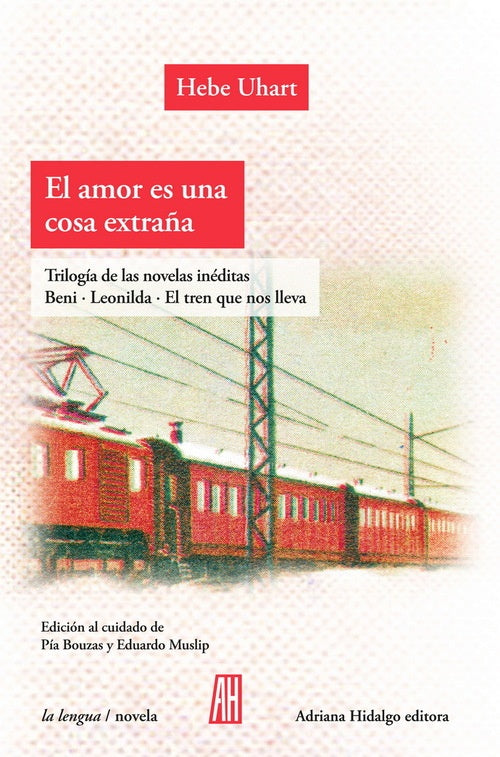 EL AMOR ES UNA COSA EXTRAÑA | HEBE UHART