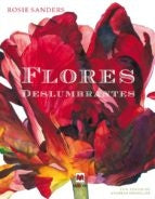 Flores deslumbrantes (incluye lámina de regalo) | Rosie Sanders