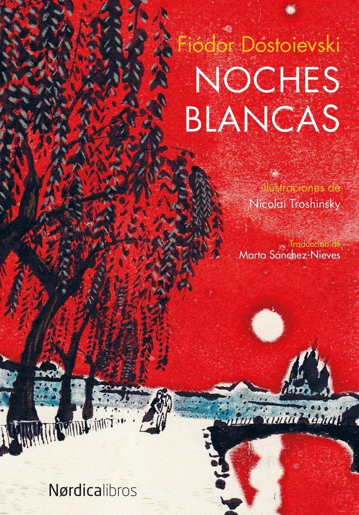 Noches blancas | Fiódor/Troshinsky Nicolai Dostoievski