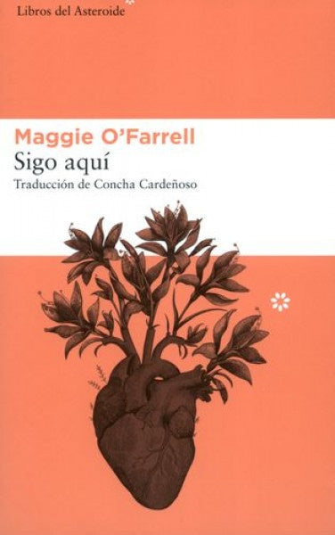 Sigo aquí | Maggie O'Farrell
