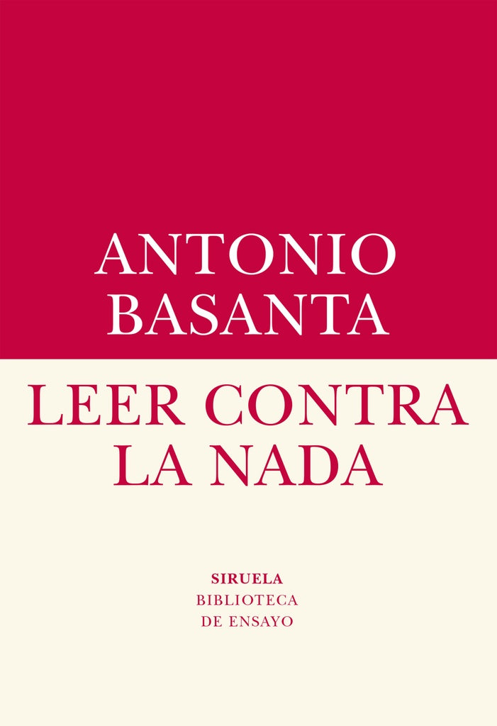 LEER CONTRA LA NADA | Antonio Basanta