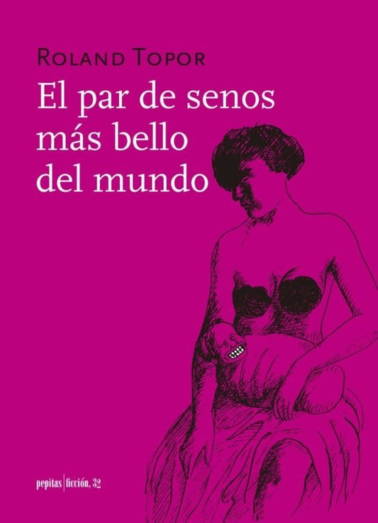 par de senos más bello del mundo, El | Roland Topor