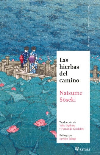 HIERBAS DEL CAMINO, LAS (NUEVA EDICIÓN) | Natsume Sóseki