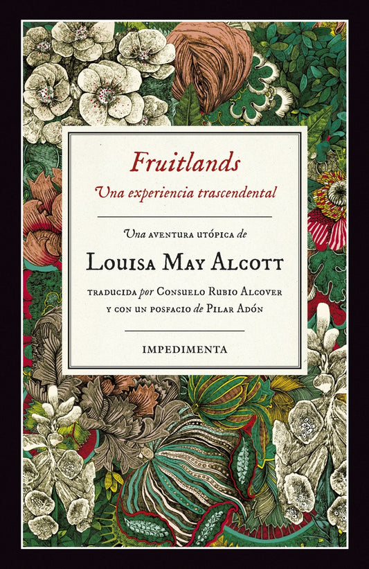 Fruitlands. Una experiencia trascendental | Louisa May Alcott