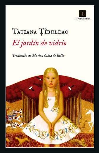 EL JARDÍN DE VIDRIO | Tatiana Tîbuleac