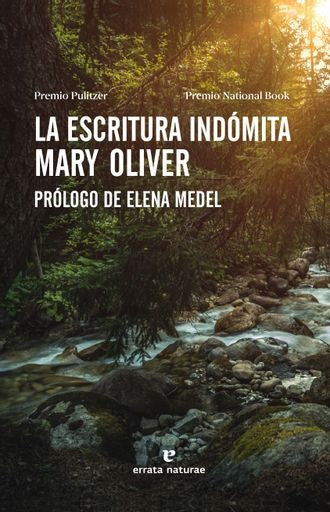 LA ESCRITURA INDÓMITA | MARY; REGINA LÓPEZ MUÑOZ OLIVER