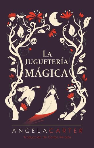 Juguetería Mágica, La | Angela Carter
