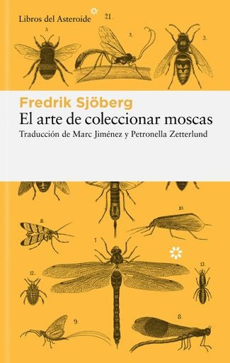 Arte de coleccionar moscas, El | Fredrik Sjöberg