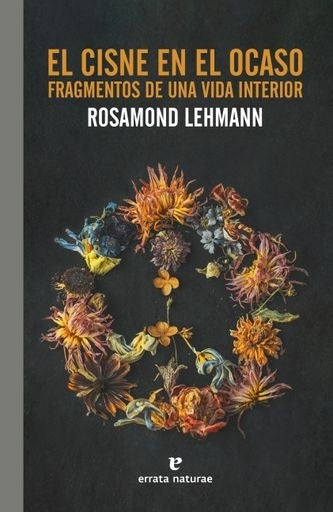 EL CISNE EN EL OCASO | Rosamond Lehmann
