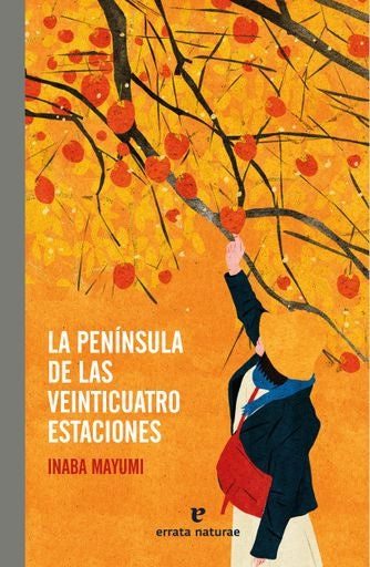 LA PENÍNSULA DE LAS VEINTICUATRO ESTACIONES | MAYUMI INABA