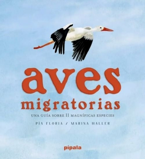 Aves migratorias | Marina/Floria Pía Haller