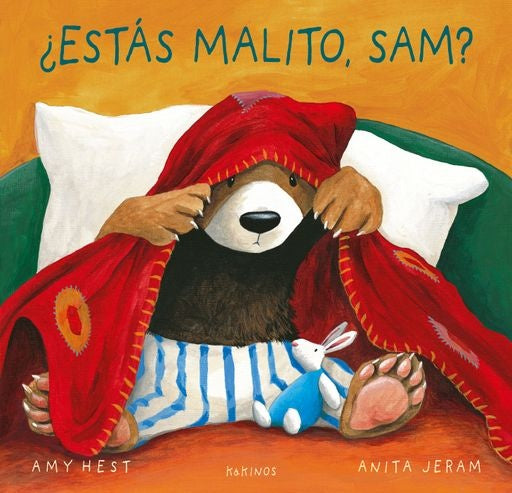 ¿Estás malito, Sam? | Amy Hest Anita Jeram
