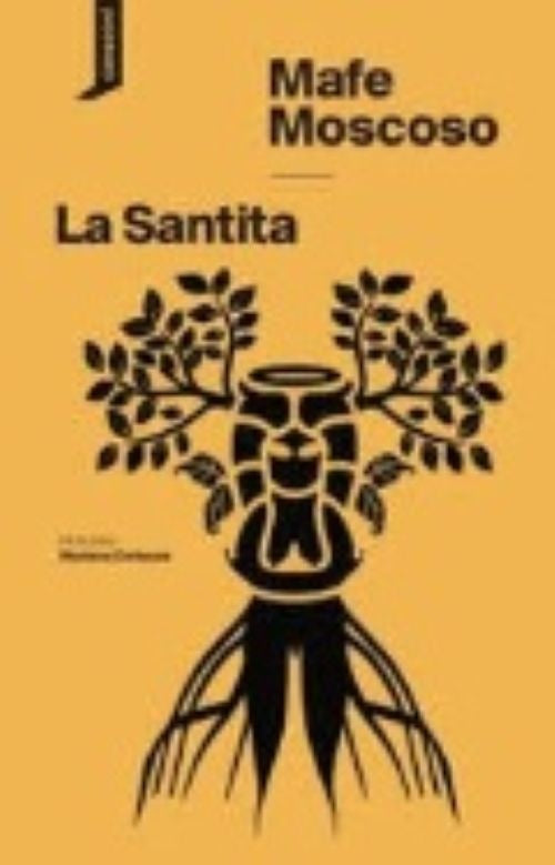 LA SANTITA | MAFE MOSCOSO