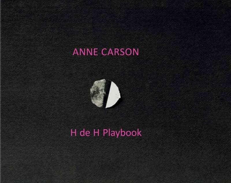 H DE H PLAYBOOK | ANNE CARSON