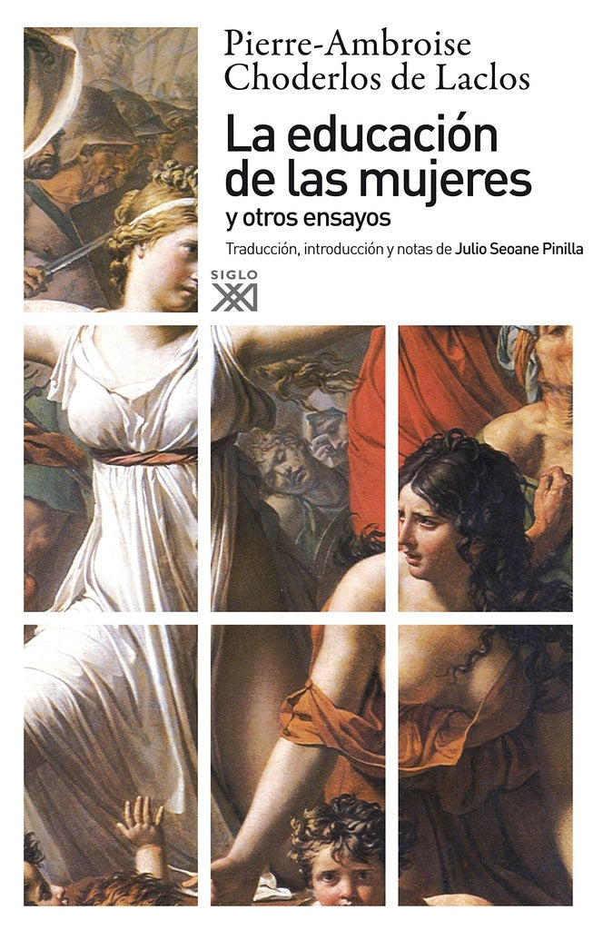 LA EDUCACIÓN DE LAS MUJERES Y OTROS ENSAYOS | PIERRE-AMBROISE CHODERLOS DE LACLOS