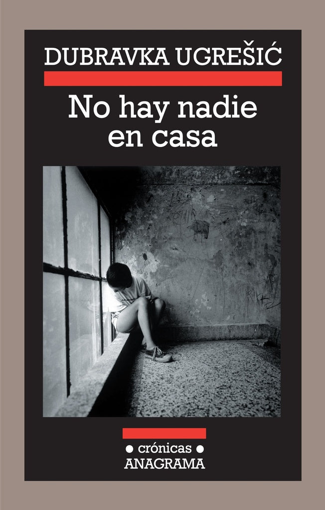 No hay nadie en casa | Dubravka Ugresic