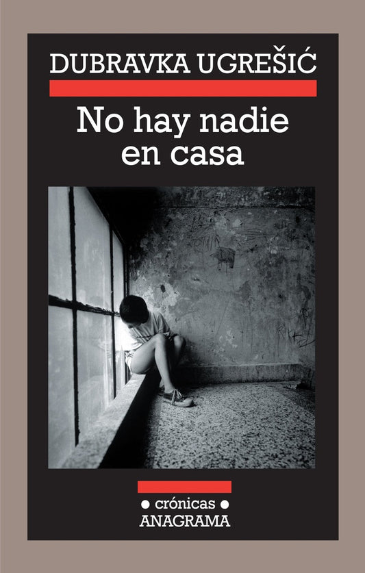 No hay nadie en casa | Dubravka Ugresic