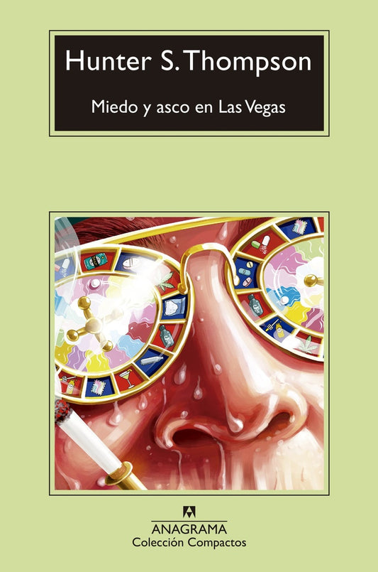 Miedo y asco en Las Vegas | Hunter S. Thompson