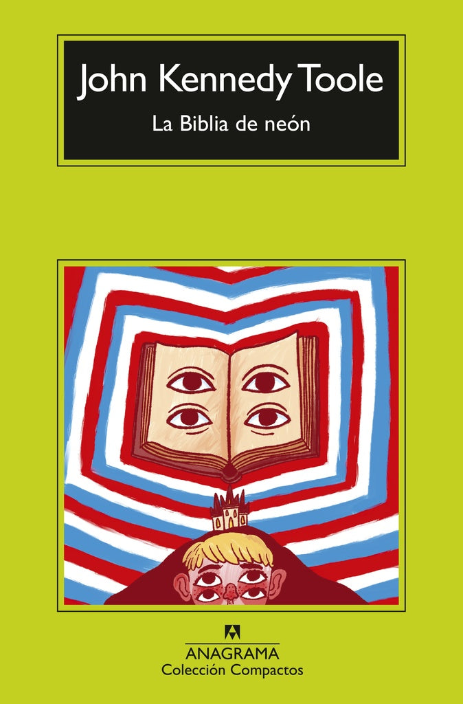 Biblia de neón, La (Nueva edición) | John Kennedy Toole