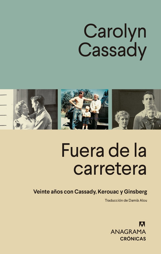 Fuera de la carretera. Veinte años | Carolyn Cassady