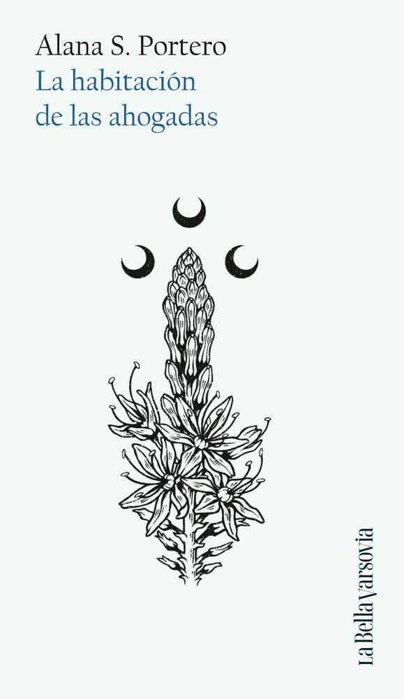 Habitación de las ahogadas, La | Alana S. Portero